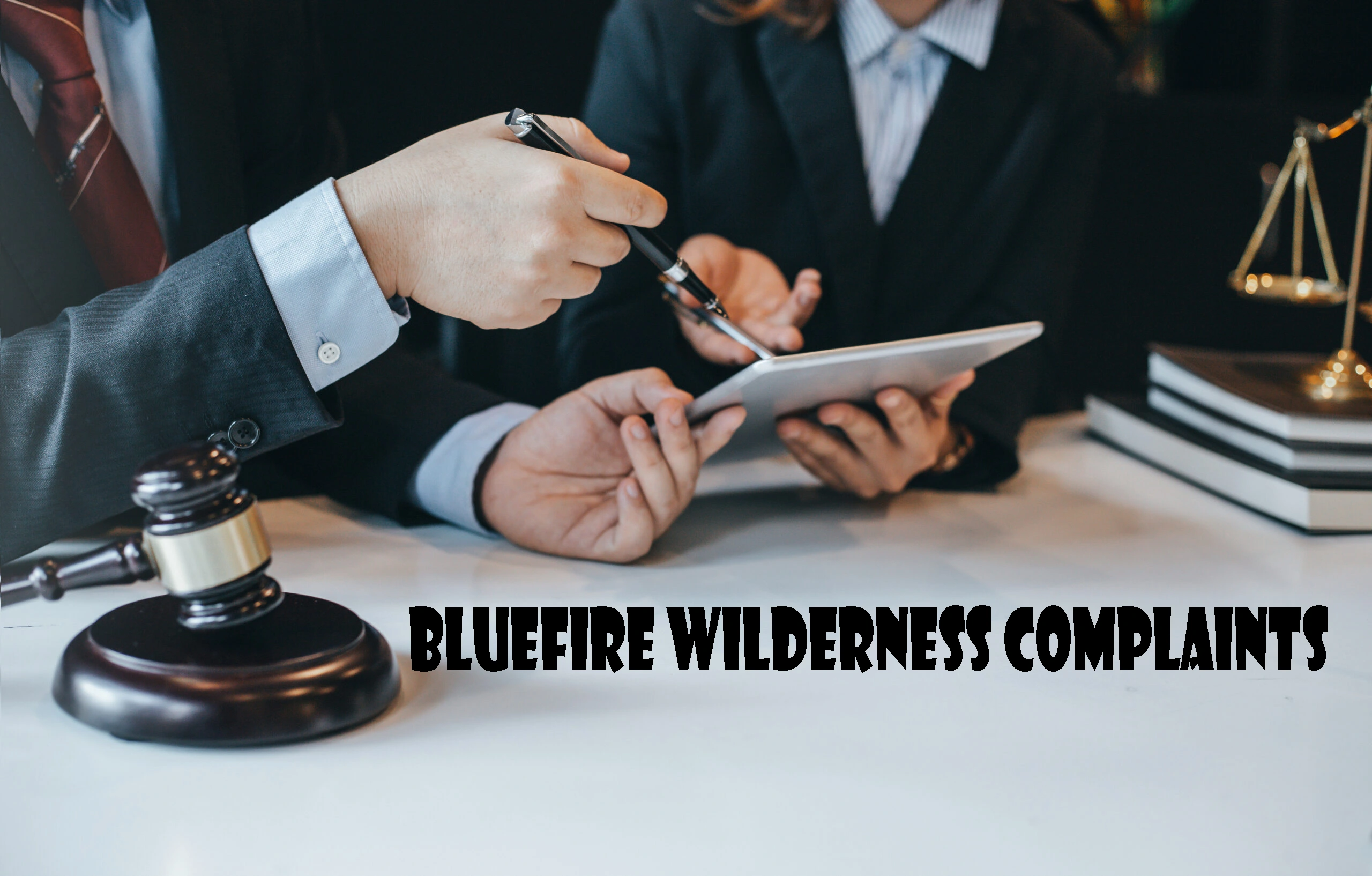 BlueFire Wilderness Complaints